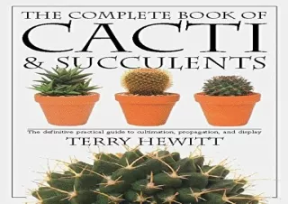 Download The Complete Book of Cacti Succulents