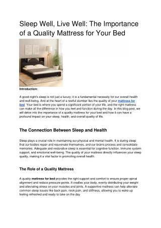 Sleep Well, Live Well_ The Importance of a Quality Mattress for Your Bed