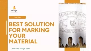 Best Solution for Marking Your Material | Heatsign