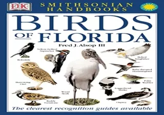PDF Download Smithsonian Handbooks: Birds of Florida (Smithsonian Handbooks) (DK
