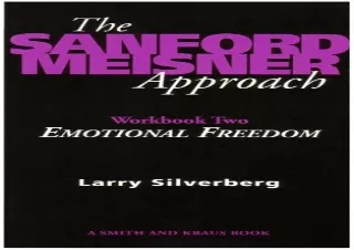 Download The Sanford Meisner Approach Workbook II : Emotional Freedom