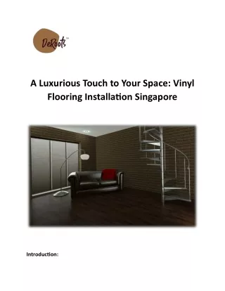 A Luxurious Touch to Your Space- Vinyl Flooring Installation Singapore
