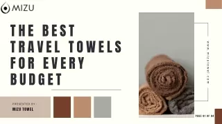 The Best Travel Towels for Every Budget | Mizu Towel