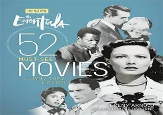 Download PDF The Essentials: 52 Must-See Movies and Why They Matter (Turner Classic Movies)