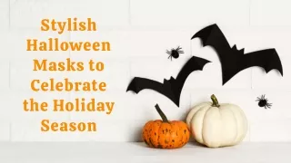 Stylish Halloween Masks To Celebrate The Holiday Season