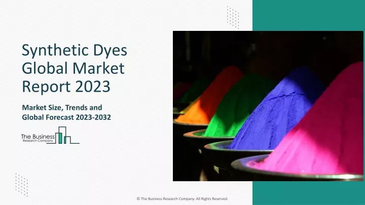 synthetic dyes global market report 2023