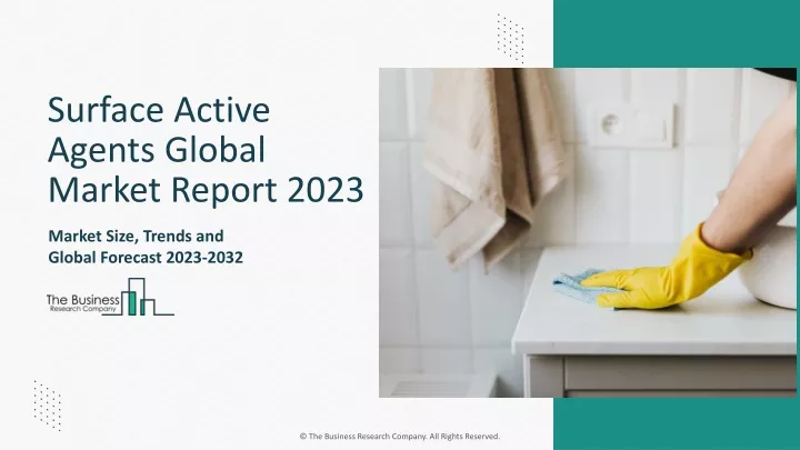 surface active agents global market report 2023