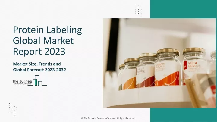 protein labeling global market report 2023