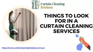 Things to Look for in a Curtain Cleaning Services