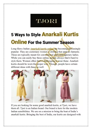 5 Ways  to Style Anarkali Kurtis Online For the Summer Season