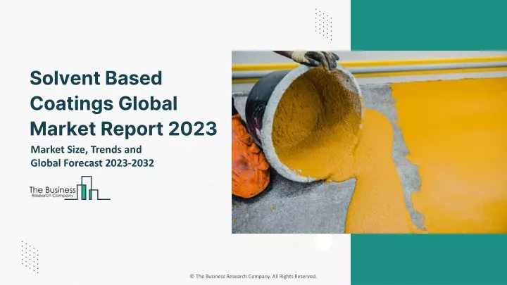 solvent based coatings global market report 2023