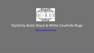 Stylishly Bold Black & White Cowhide Rugs
