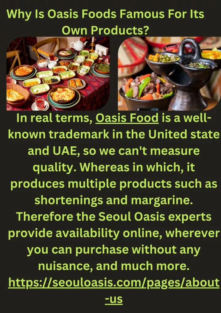 why is oasis foods famous for its own products