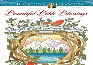 Pdf (read online) Creative Haven Beautiful Bible Blessings Coloring Book (Adult