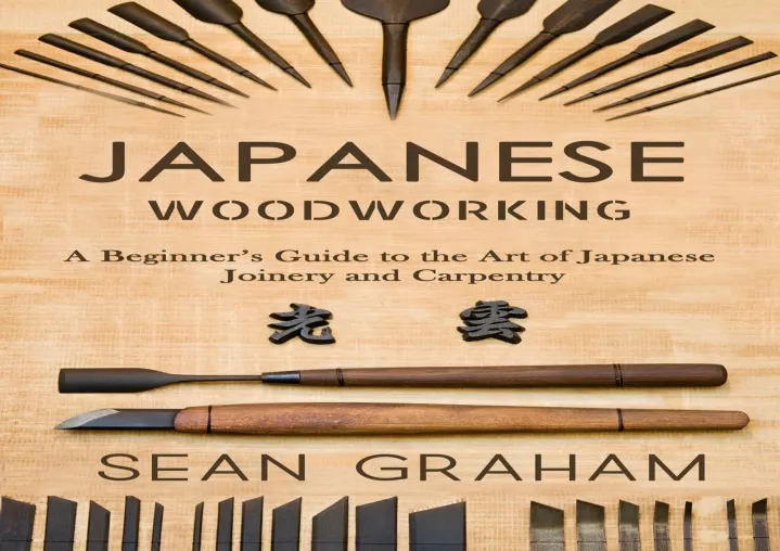 japanese woodworking a beginner s guide