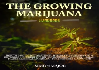 PDF Download The Growing Marijuana Handbook: How to Easily Grow Marijuana, Weed