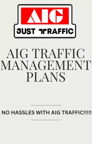 AIG Traffic management Plans for traffic projects