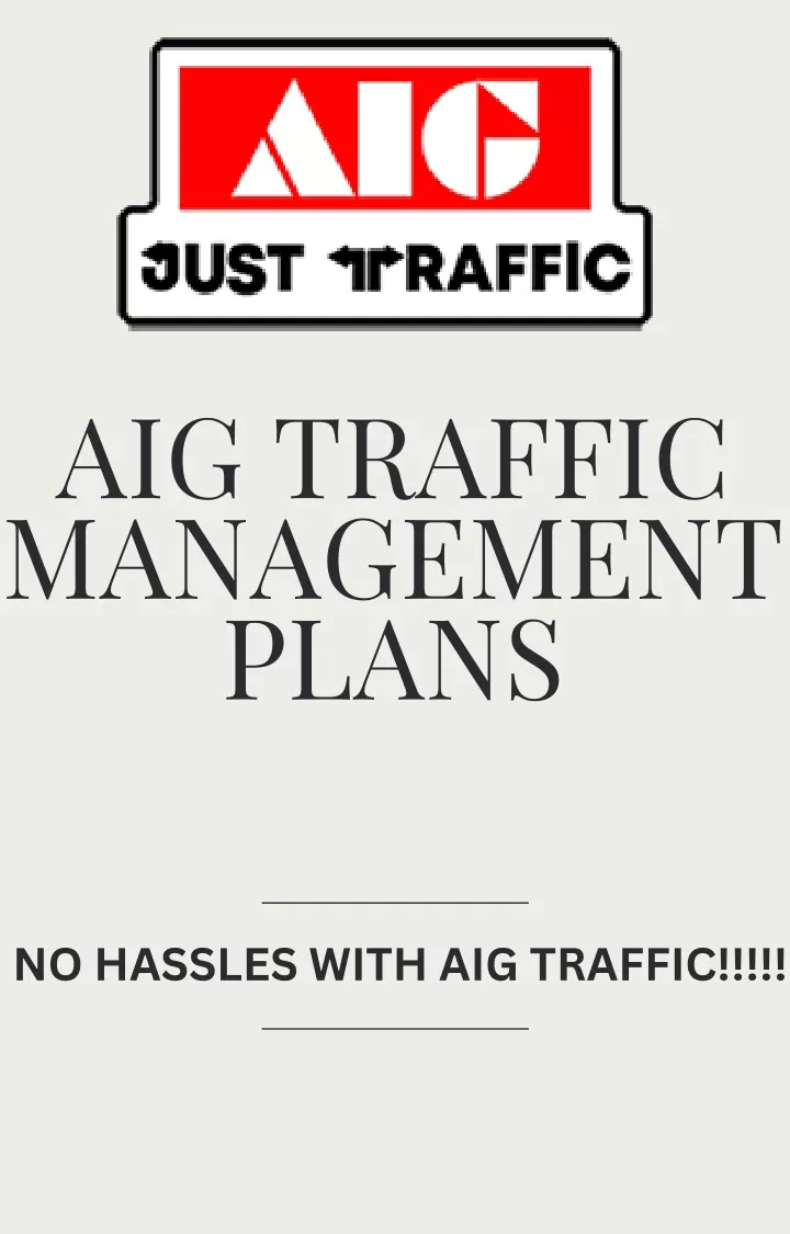 aig traffic management plans