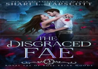 READ/DOWNLOAD The Disgraced Fae (Royal Fae of Rose Briar Woods Book 3) ipad