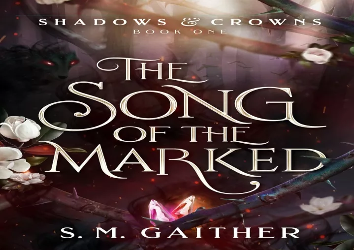 the song of the marked shadows and crowns book