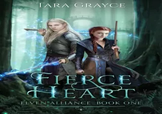 READ [PDF] Fierce Heart (Elven Alliance Book 1) bestseller