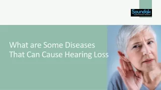 What are Some Diseases That Can Cause Hearing Loss