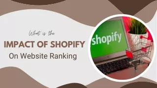 What is the impact of shopify on the Website ranking