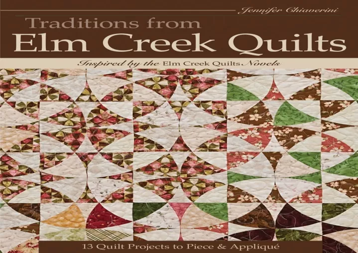 traditions from elm creek quilts 13 quilts