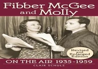 [PDF] READ Free FIBBER McGEE & MOLLY ON THE AIR, 1935-1959 (REVISED AND ENLARGED