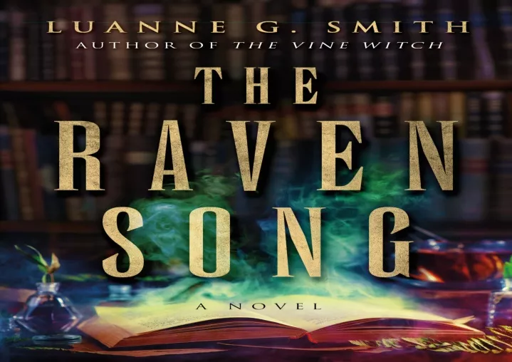the raven song a novel a conspiracy of magic book
