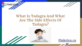 What Is Tadagra And What Are The Side Effects Of Tadagra_