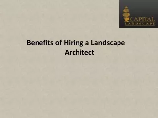 Benefits of Hiring a Landscape Architect