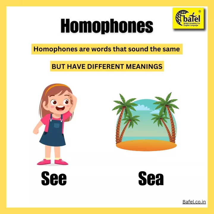 homophones are words that sound the same