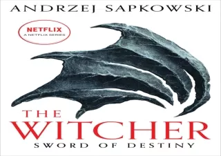 [PDF] DOWNLOAD EBOOK Sword of Destiny (The Witcher Book 2) full