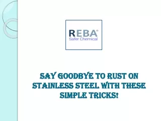 Say Goodbye to Rust on Stainless Steel with These Simple Tricks!