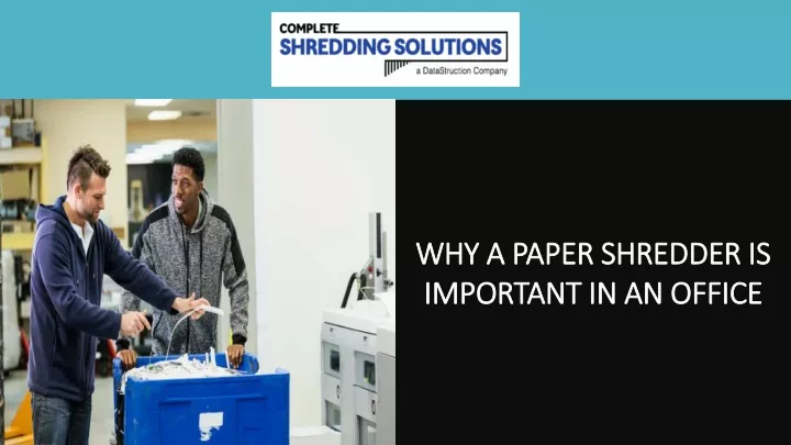 why a paper shredder is important in an office