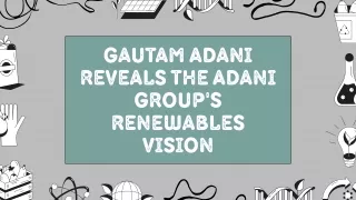 Gautam Adani reveals the Adani Group's renewables vision