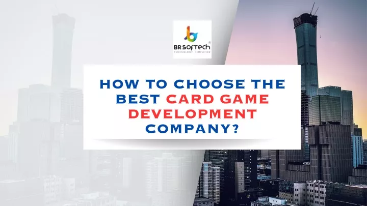 how to choose the best card game development