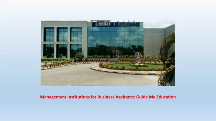 management institutions for business aspirants guide me education