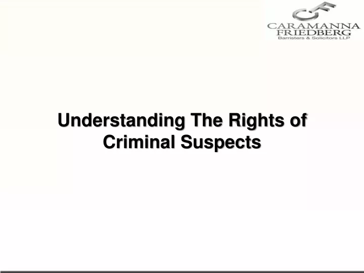 understanding the rights of criminal suspects
