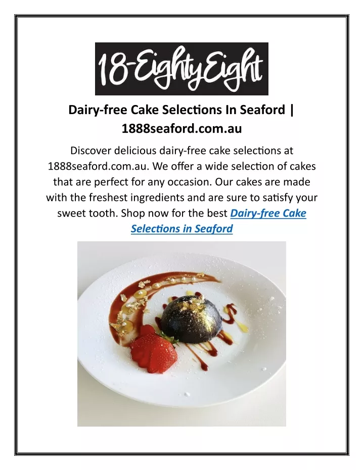 dairy free cake selections in seaford 1888seaford