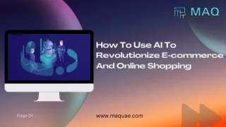 How To Use AI To Revolutionize E-commerce And Online Shopping