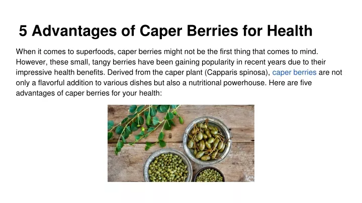 5 advantages of caper berries for health