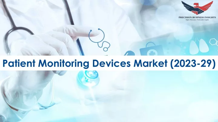 patient monitoring devices market 2023 29