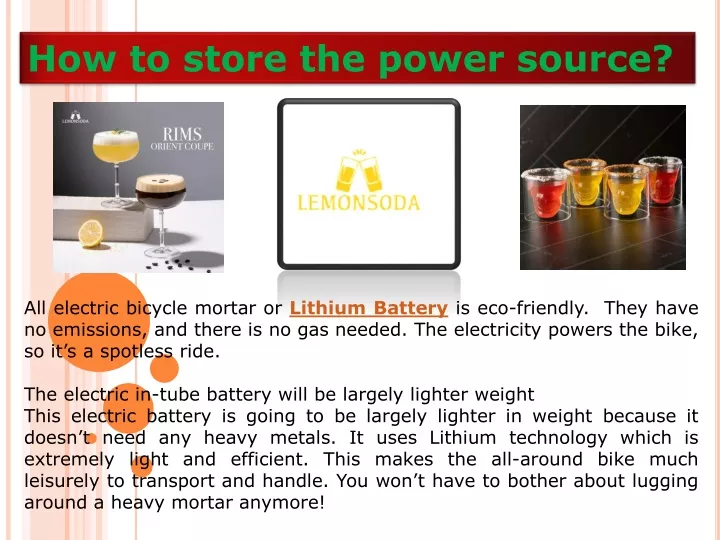 how to store the power source