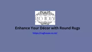 Enhance Your Décor with Round Rugs