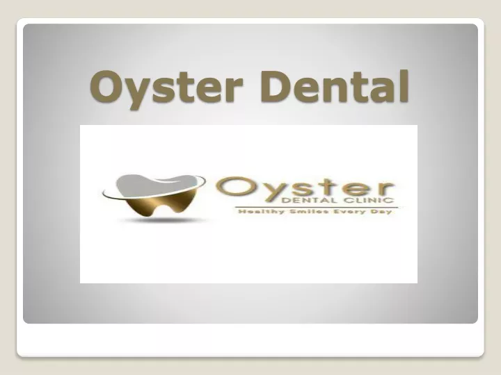 oyster dental