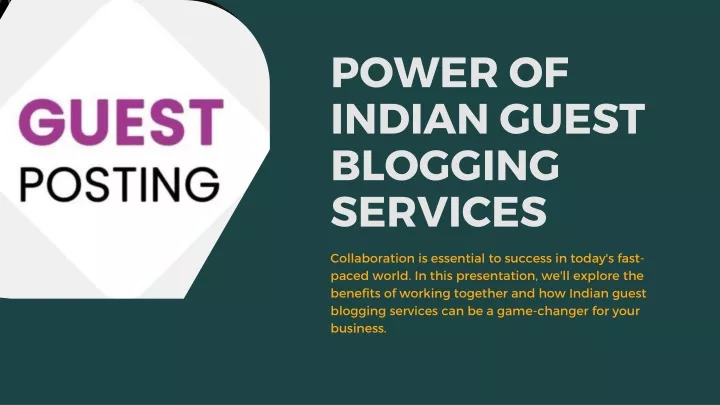 power of indian guest blogging services