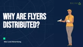 Why are Flyers Distributed?