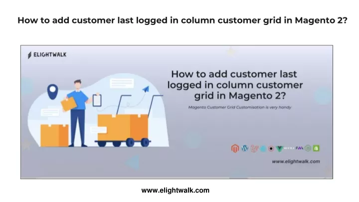 how to add customer last logged in column customer grid in magento 2